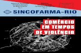MAIO 2018 COMÉRCIO EM TEMPOS DE VIOLÊNCIA · apresentação dos requerimentos admi-nistrativos do sistema Carioca Digital, prorrogação de prazo, defesa de auto de infração,