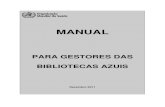 2011 BTL manual para responsaveis pela manutencao PO · • Uma lista de seu conteúdo também está incluída na caixa extra. • Confira cada livro ou material de acordo com a lista.