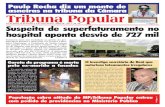 Foz do Iguaçu, 25 de fevereiro à 5 de março de 2014 ... · Suspeita de superfaturamento no hospital aponta desvio de 727 mil Da redação Imagens: Reprodução Diferença de preço