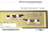 Sumário Nacional de Touros da Raça Holandesa - 2005 · 2016-08-08 · Sumário Nacional de Touros da Raça Holandesa - 2005 1 11 vaca ao parto como covariável, com o componente