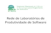 Rede de Laboratórios de Produtividade de Software · Rede de Laboratórios de Produtividade de Software 8. Plano de Teste • É um documento que contém todos os registros do processo