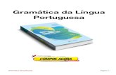 Gramática da Língua Portuguesa...Este livro tem o objetivo de preparar qualquer aluno para quaisquer provas de concursos públicos ou vestibulares, pois traz toda a matéria de língua