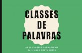CLASSES DE PALAVRAS - estudandoesperanto.com · Classes de Palavras As classes de palavras ou classes gramaticais são ao todo 10 classes que se dividem em 2 grupos: Palavras variáveis
