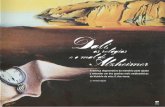 Anhembi Morumbi Universityperiodicos.anhembi.br/arquivos/Hemeroteca/Periodicos_MO/...Quando pintou A Persistência da Memória, a famosa obra dos relógios dobrados, Salvador Dalí