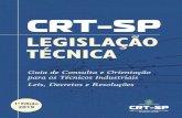 CRT-SP | CRT-SP · ou instituto técnico industrial estrangeiro e revalidado seu diploma no Brasil, de acordo com a legislação vigente; III - sem os cursos e a formação atrás