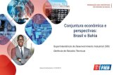 Conjuntura econômica e perspectivas: Brasil e Bahia€¦ · Fonte: Banco Central do Brasil e Infinity Asset Management Em fevereiro de 2019 o Copom manteve a taxa Selic em 6,5% a.a.,