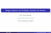 Elogio histórico do Professor António da Silveira · Na Faculdade de CiŒncias regeu entre 1949 e 1956 cursos de Física Teórica Com a exceçªo de um curso em 1922 de António