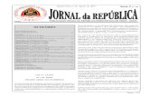 PUBLICAÇÃO OFICIAL DA REPÚBLICA DEMOCRÁTICA DE TIMOR … · Jornal da República Série I, N.° 30 Quarta-Feira, 2 de Agosto de Página 2017 1359 $ 6.00 PUBLICAÇÃO OFICIAL DA