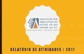 Relatório de Atividades 2017 - aargs.com.br · OFICINA “HIST"RIA ORAL EM ARQUIVOS” •Nos dias 04 e 05 de julho de 2017, nas cidades de Porto Alegre e Santa Maria, respectivamente,
