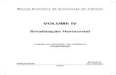 Manual Hozontal Vol IV p1a37 - informacaoutil.com.brinformacaoutil.com.br/formularios/material/Transito... · Manual Brasileiro de Sinalização de Trânsito VOLUME IV Sinalização