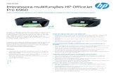 Pro 6960 Impressora multifunções HP Of ficeJeth20195. · Ficha técnica | Impressora multifunções HP Of ficeJet Pro 6960 Especificações técnicas Notas de rodapé Comparativamente