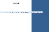 RELATÓRIO & CONTAS 2012 · 2020. 2. 19. · Relatório & Contas 2012 APQ –Associação Portuguesa para a Qualidade 5 III. ENQUADRAMENTO ESTRATÉGICO E ASPETOS RELEVANTES DA ATIVIDADE