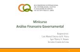 Minicurso Análise Financeira Governamental · É o estudo dos processos de decisão política numa democracia, utilizando o instrumental analítico da economia, fundamentalmente