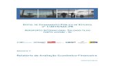Relatório de Avaliação Econômico-Financeira · Relatório 4 - Avaliação Econômico-Financeira Aeroporto Internacional Salgado Filho – Porto Alegre - RS 2 1. INTRODUÇÃO O