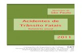 Acidentes de Trânsito Fatais fatais 2011.pdfAcidentes de trânsito fatais em São Paulo - 2011 5. Acidentes de trânsito fatais por área operacional da CET 5.1 Acidentes por GET