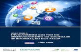 Cabo Verde - tice.pt · 2016. 10. 28. · Cabo Verde Promotor: TICE.PT – Pólo de Competitividade das Tecnologias das Informação, Comunicação e Eletrónica Produtor: | LBT –