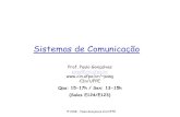 Sistemas de Comunicaçãopasg/if740/Apresentacao-v2.pdf · Avançados em Redes de Computadores (I, II e III) Conteúdo ... Segurança e Privacidade ... Protocolos de Comunicação