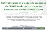CERTICSys para avaliações de processos da CERTICS e de outros … · 2018. 3. 30. · CERTICSys para avaliações de processos da CERTICS e de outros métodos baseados na norma