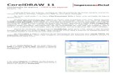 CorelDRAW 11 - imprensa oficial · Corel é um programa de ilustração; para se diagramar, outros programas são mais indicados. Depois de veriﬁ cado, feche o arquivo PostScript.