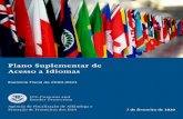 Plano Suplementar de Acessi a Idiomas - Portuguese...materiais perigosos, alavancando ao mesmo tempo a competitividade econômica global da Nação ao viabilizar o comércio e as viagens