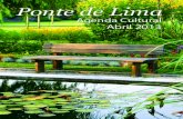 Ponte de Lima · 2020. 4. 23. · 1, 15 e 29 Abril Feira Quinzenal de S. Martinho da Gandra 2, 16 e 30 Abril Feira Quinzenal de Ponte de Lima 8 e 22 Abril Feira de Antiguidades e