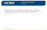 Servidor de impressão Xerox CX, ativado pela Creo …download.support.xerox.com/pub/docs/700_DCP/userdocs/any...Guia do usuário Português Servidor de impressão Xerox CX, ativado