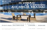 Home - Meliá Braga Hotel & SPA | Hotel de 5 estrelas | Braga€¦ · HOTEL & SPA J RÄo RELAXE IOhOO - U 20hOO APROVEITE PISCINA EXTERIOR Av. General Carrilho da Silva Pinto,n0 8