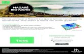 nazare big waves - Miramar Nazare Hotels€¦ · Nazaré Big Waves Novembro, Dezembro, Janeiro, Fevereiro e Março (válido para entradas de Domingo a Quinta-Feira) Suplementos: Sexta/Sábado