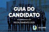 Guia do Candidato 2020 - ISCTE Junior Consulting · GUIA DO CANDIDATO MENSAGEM DO PRESIDENTE A JÚNIOR EMPRESA OS NOSSOS DEPARTAMENTOS PRÉMIOS PROCESSO DE SELEÇÃO INTEGRAÇÃO