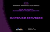 CARTA DE SERVIÇOS - · PDF file A carta de serviços de qualquer organização deve estar em consonância com o projeto institucional da mesma e um compromisso com a sua missão e