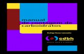 manual de contagem de carboidratos - cdbh.com.br€¦ · Apresentamos a 4ª edição deste manual que, desde 2008, já teve mais de 100 mil exemplares publicados e distribuí-dos