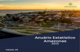 Anuário Estatístico Amazonas · 2019. 7. 4. · Anuário Estatístico - Amazonas 2015 Apresentação A Secretaria de Estado do Planejamento, Desenvolvimento, Ciência, Tecnolo -
