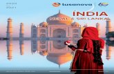 2020 2021 índia · informações Úteis - índia / Sri lanka / nepal Delhi: capital, e porta de entrada da Índia divide-se em 2 cidades: a antiga, de in-fluência muçulmana, que