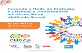 Rio de Janeiro, dezembro de 2019€¦ · Neste sentido, os diversos eventos realizados em torno do Dia 18 de maio, Dia Nacional de Combate ao Abuso e à Exploração Sexual de Crianças