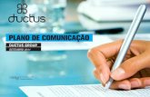 DUCTUS GROUP - UBIubibliorum.ubi.pt/bitstream/10400.6/1490/2/PlanoComuni...4 :: DesignCorner1.ENQUADRAMENTO DA EMPRESA A Ductus Group foi fundada em 2005 no Brasil, tendo em 2011 criado