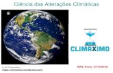 Ciência das Alterações Climáticas · 2019. 3. 6. · - Naomi Klein, This Changes Everything: Capitalism vs. the Climate (2014) - Elizabeth Kolbert, The Sixth Extinction (2014)