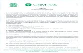 CRM MS,' - Conselho Federal de Medicina€¦ · CRM_MS,' 11 ANEXO 1 TERMO DE REFERÊNCIA O Conselho Regional de Medicina do Estado de Mato Grosso do Sul - CRMMS é uma autarquia Federal