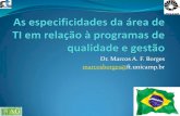 es os Dr. Marcos A. F. Borgescamolesi/Forum/marcos.pdf · Energia Materiais 19/03 ... Qualidade e gestão: hoje e amanhã Seminiários do IC/UNICAMP 32. es odos os os os DMAIC Define