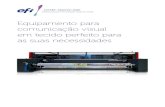 Equipamento para comunicação visual FabriVU 340i ...A impressora para sublimação de tintas EFI™ VUTEk ® FabriVU 340i oferece velocidades em nível de produção, excelente qualidade