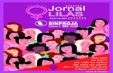 Jornal LILÁS - sinproja.com.br · O dia 08 de março já é consagrado como o Dia Internacional da Mulher, mas não é um momento de comemorações. Esta data é vivenciada por todo