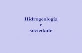 Hidrogeologia e sociedade - ead.uepg.br - Hidrogeo… · Hidrogeologia e sociedade. Recursos hídricos e meio ambiente. Superpopulação ...