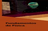 Fundamentos de Físicacm-kls-content.s3.amazonaws.com/.../U1/LIVRO_UNICO.pdf · 1.2 apresenta os prefixos mais comuns nas aplicações em Física. Fonte: adaptado de Tipler e Mosca