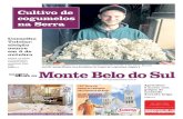 Cultivo de cogumelos na Serra · 2019. 10. 17. · Ano IV - Nº 47 - Setembro/2019 - Monte Belo do Sul/RS O Engenheiro Agrônomo e produtor, Guinter Zanchet Jacobi, e seu sócio,