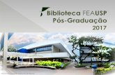 Biblioteca FEAUSP Pós-Graduação · 2017. 3. 7. · contato com o COMUT. Tentaremos conseguir o documento com as bibliotecas parceiras. Informações: E-mail: comutfea@usp.br Fone: