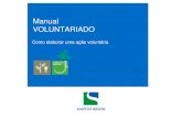 Apresentação do PowerPoint - Santos Brasil · Apresentação - página 3 Trabalho Voluntário –página 4 Voluntariado Empresarial - página 5 Direitos e deveres dos voluntários