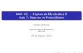 MAT 461 – Topicos de Matem´atica II Aula 7: Resumo de ...edson/courses/aulas/aula7.pdf · logo1 logo2 Probabilidade: uma Introduc˜ao / Aula 7 1 Variaveis Aleatorias Cont´ınuas