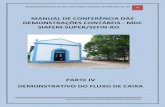 MANUAL DE CONFERÊNCIA DAS DEMONSTRAÇÕES CONTÁBEIS …€¦ · DEMONSTRATIVO FLUXO DE CAIXA SIAFEM-SUPER/SEFIN-RO 76 Superintendência de Contabilidade do Estado de Rondônia 4
