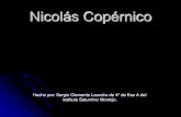 Nicolás Copérnicosieu.es/ygr/ccss/downloads/nicolascopernico.pdf · Nicolás Copérnico Hecho por: Sergio Clemente Loureiro de 4º de Eso A del instituto Saturnino Montojo. Datos