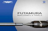 Ý jøfutamurakk.co.jp/wp/wp-content/uploads/2018/11/Catalog...1 FUTAMURA MACHINES & TOOLS FUTAMURA MACHINES & TOOLS 2 近年 工作機械等の急速な進歩にともない、加工技術・作業方法の改善、作業能