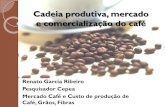 Cadeia produtiva, mercado e comercialização do café€¦ · Para a Abic, o consumo de café no Brasil deve seguir crescendo mesmo com a crise. No mundo, perspectivas otimistas